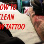 How To Clean A Tattoo