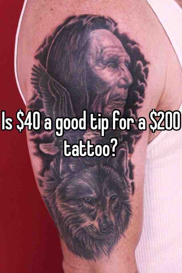 How much do you tip on a 240 tattoo?