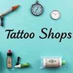 Tattoo Shops Near Me How to Find the Best Studio in Your Area